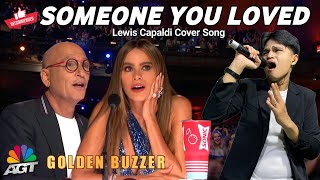 GOLDEN BUZZER AGT : Someone You Loved - Lewis Capaldi Made Jury Shocked With Beautiful Voice