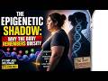 The Epigenetic Shadow: Why the Body Remembers Obesity
