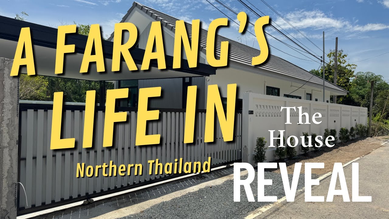 We built a house in Thailand, the big reveal