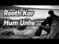 Rooth Kar Hum HD New Jhankar Gunaah Dino Morea Bipasha Basu