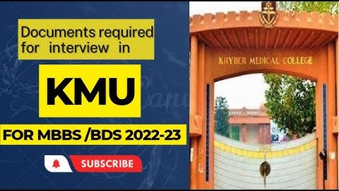 Documents required for interview in KMU for MBBS/BDS admission 2022-23 #kmu #interview #ETEA #letsdo