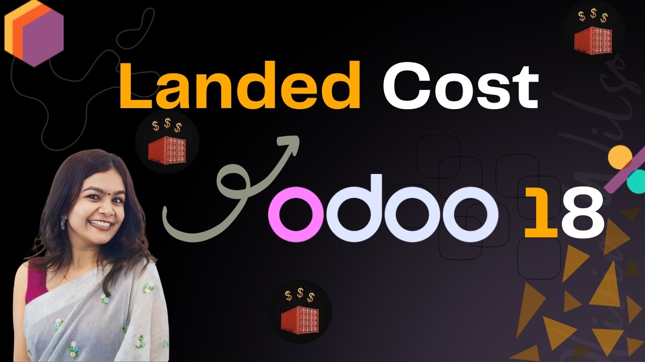 Landed Cost Odoo 18–How to Add Additional Costs to Products - YouTube