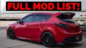 Mazdaspeed 3 FULL MOD LIST! 2020