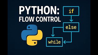 Python: Practices On Flow Control (Explanations in Malay)