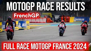 MotoGP Race Results | FrenchGP - Full Race MotoGP France 2024 #motogprace