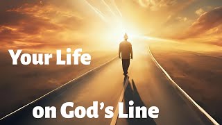 Life Link Service October 26th Your life on God's Line