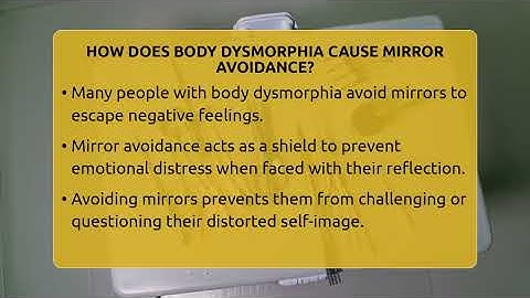 How Does Body Dysmorphia Cause Mirror Avoidance? - Inside Body Image