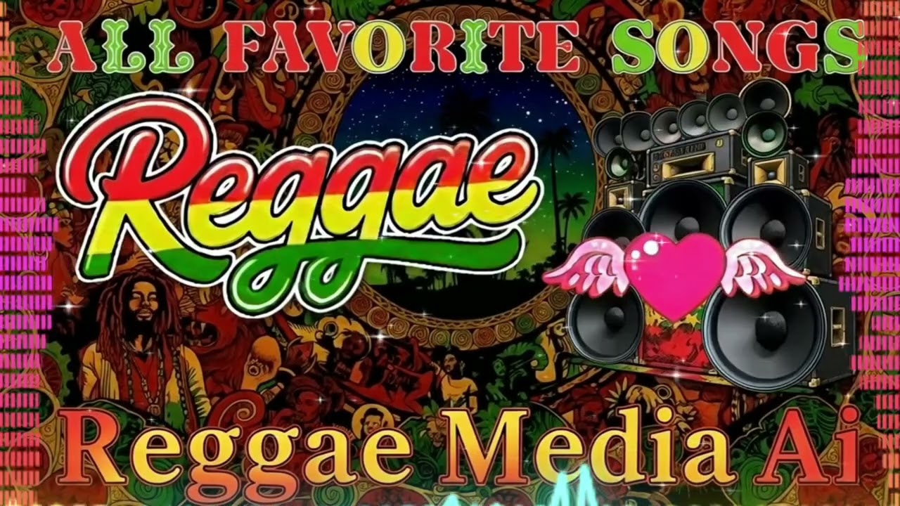 RELAXING REGGAE MUSIC MIX 80's 90's NEW REGGAE LOVE SONGS 2025 🔔 ALL TIME FAVORITE REGGAE SONGS 2026