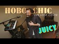 Juicy notorious big  loop cover by hobo chic