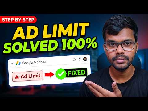 Google AdSense Ad Limit Problem Solve कैसे करें? Step by Step Guide