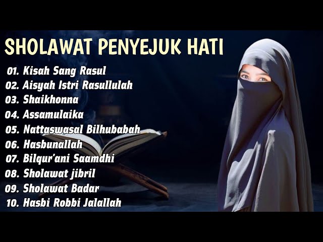 Sholawat Nabi Penyejuk Hati Tenangkan Pikiran Pembawa Berkah | Sholawat Terbaru 2023 | Lagu Sholawat class=