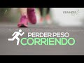 Tips para perder peso corriendo