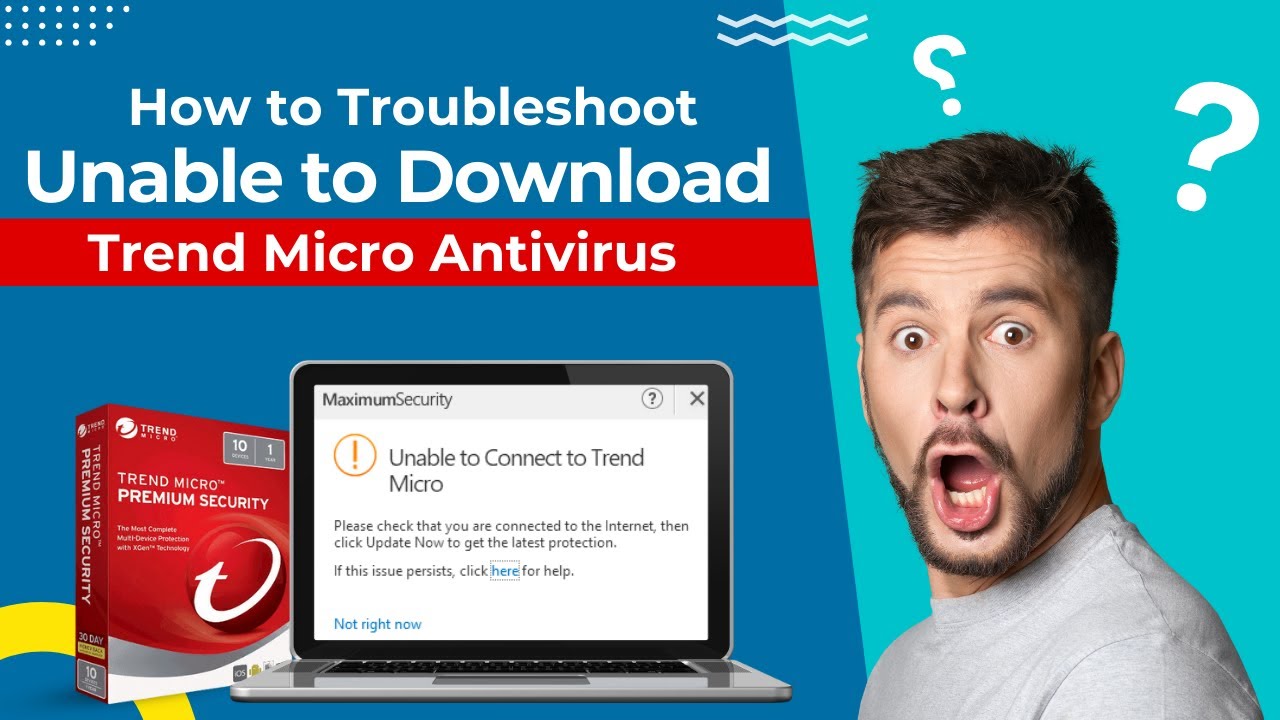 How to Troubleshoot Unable to Download Trend Micro Antivirus ...