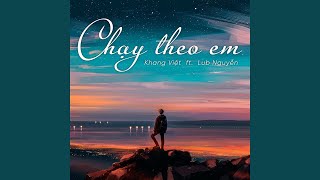 Chạy Theo Em (feat. Lub Nguyễn)