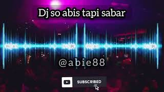 Download Lagu dj so abis kasih sabar viral tiktok #djviral #djremix MP3