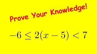 Solving -6＜=2(x-5)＜7: Step by Step Inequality Solution and Interval Notation