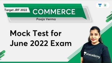 Commerce | Mock Test for June 2022 | Pooja Verma | Unacademy UGC NET