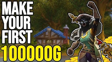 How to EASILY make your first 100k Gold in WoW - Step by Step Guide