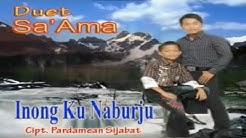 Duet Sa'ama Sahat & Ruben Nababan - Inang Ku Naburju  - Durasi: 5:17. 