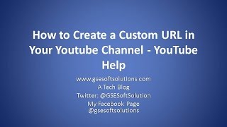 How to Create a Custom URL in Your Youtube Channel   YouTube Help