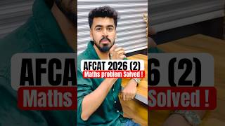 AFCAT 2026(2) Maths Problem Solved ✌️ #defenceexams #afcat2026 #afcatmaths #afcatpreparation
