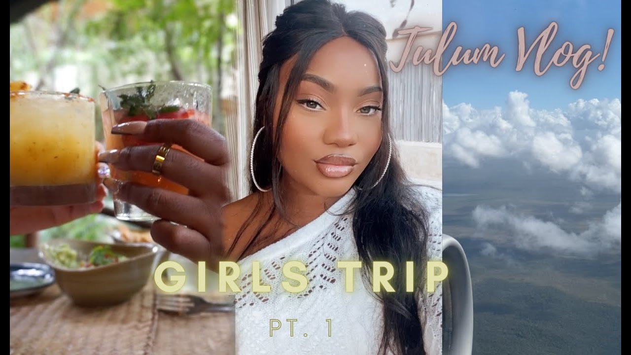 Tulum 2021 Vlog Part 1| Girls trip, my 1st quarantine vacation | Raquelle Lynnette