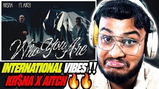 KR$NA - Who You Are Ft. Aitch Reaction || ANIRUDHRA #krsna #aitch #honeysingh