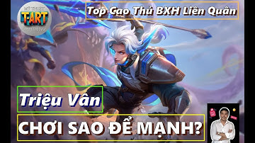 Triệu Vân Liên Quân 2025 – Cách Chơi, Build Lên Đồ & Bảng Ngọc – AOV Game Guide