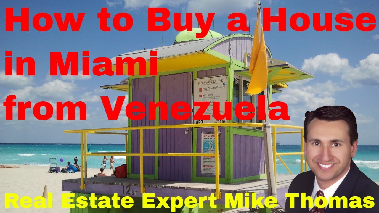 How to buy a house in Miami from Venezuela YouTube
