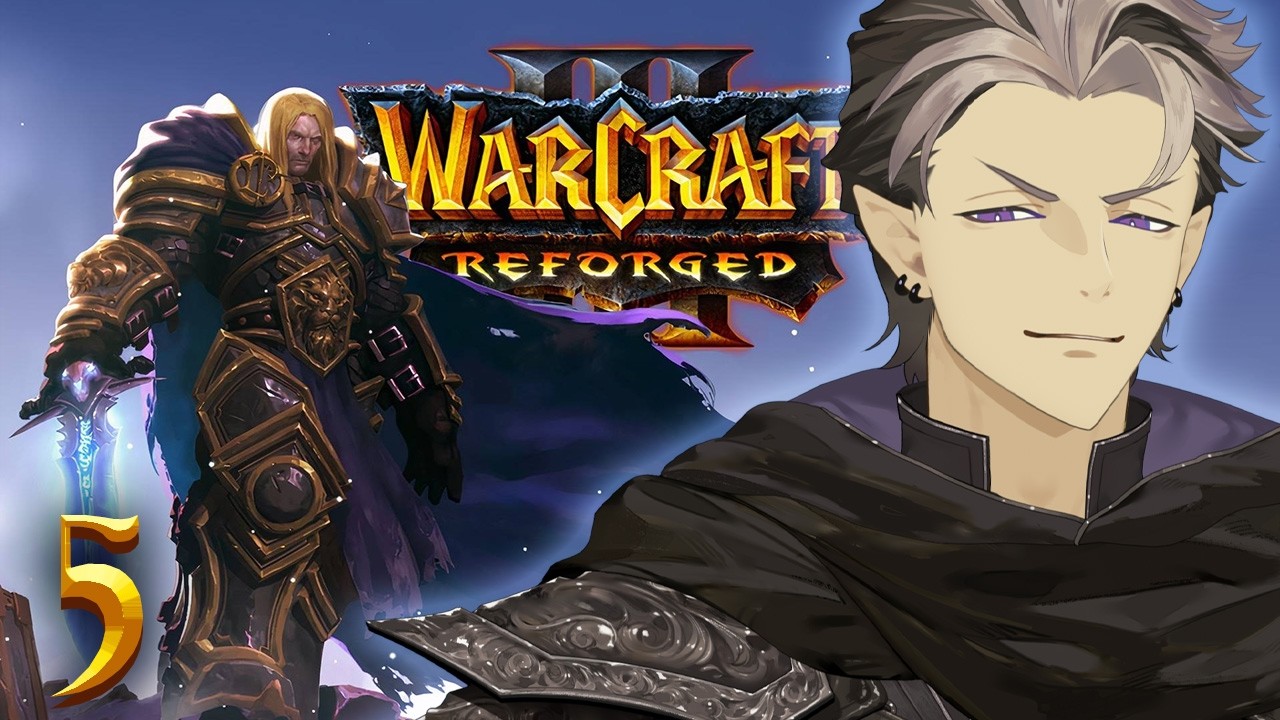 Night Elf Finale【WARCRAFT III: REFORGED | Part 5】