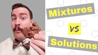 Mixtures vs Solutions | Know the Difference