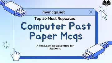 Important Computer Past Paper MCQs Part 2 | Computer GK MCQs for Test Preparation | mymcqs.net