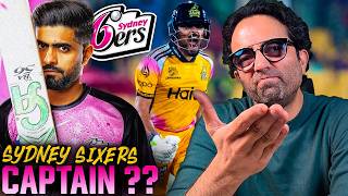 Real or Fake? Sydney Sixers have approached Babar Azam with a captaincy offer for BBL16! Wealth