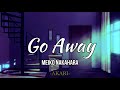 Meiko Nakahara//Go Away//Sub-Español