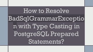 Celebrity How to Resolve BadSqlGrammarException with Type Casting in PostgreSQL Prepared Statements? Profile