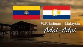 Adai-Adai | Lagu Tradisional W.P Labuan, Malaysia