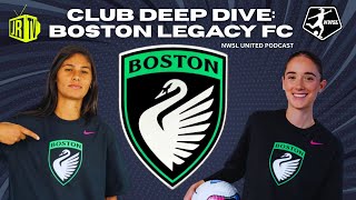 Boston Legacy FC: New England's NEW NWSL Club!