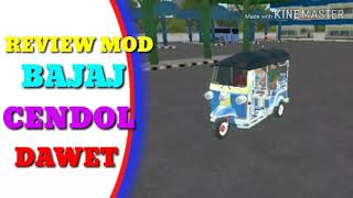 LUMREVIEW》》REVIEW MOD BUSSID# mod BAJAJ CENDOL DAWET(free download)👍👍