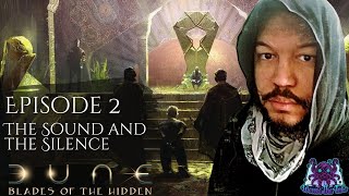 Dune: Blades of the Hidden EP2