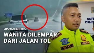 Wanita Tewas Usai Dilempar dari Atas Jalan Tol | Liputan 6