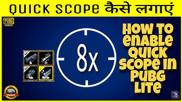 How to enable Quick Scope in Pubg Mobile lite | Divya Gaming | #1
