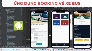 Chia sẻ source code Android - Booking vé xe bus database room và firebase