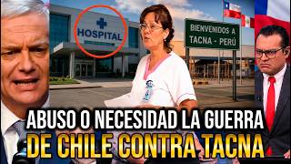 🇵🇪 CHILE CIERRA FRONTERAS MÉDICAS | Tacna revela el DESASTRE de salud chileno