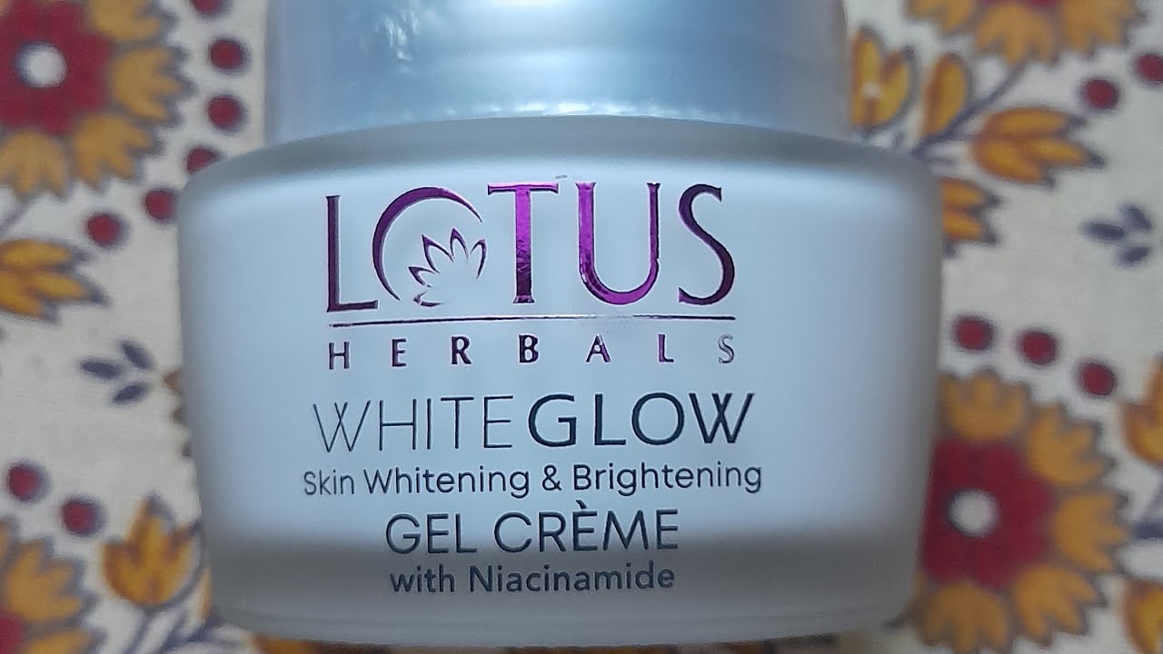 Lotus Harbals White Glow Gel Cream  Honest Review...কেনার আগে এই Vedeo টা অবশ্যই  দেখে নিও..😳😳😳