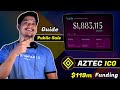 AZTEC ICO &amp; Public Sale Crypto - AZTEC Sale Detail Guide 2025  🪂 - Detail Calculation  📊
