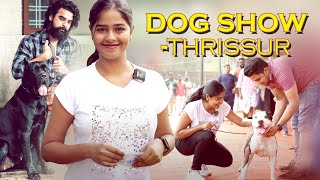 KERALA'S NO:1 DOG SHOW | THRISSUR 2022