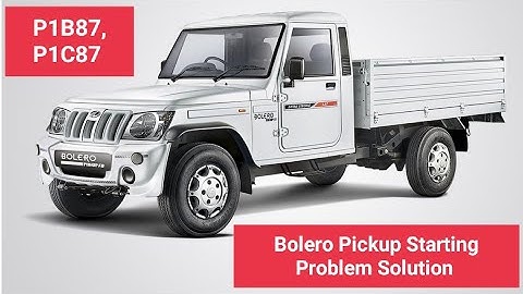 P1B87,P1C87 Rail Pressure PositiveGovernorDeviationError in metering Bolero Pikcup Starting Problem