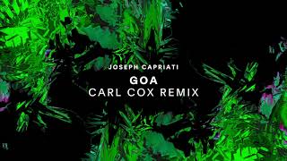 Joseph Capriati - Goa (Carl Cox Remix)