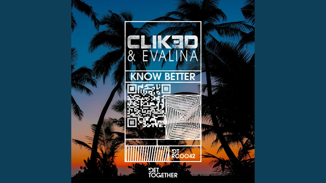 Know Better bekijken op YouTube