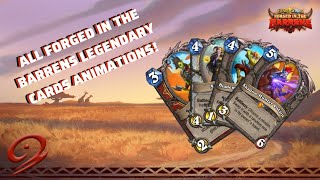 All Forged in the Barrens Legendary Cards Animations! All Forged in the Barrens Legendary Cards Animations!
